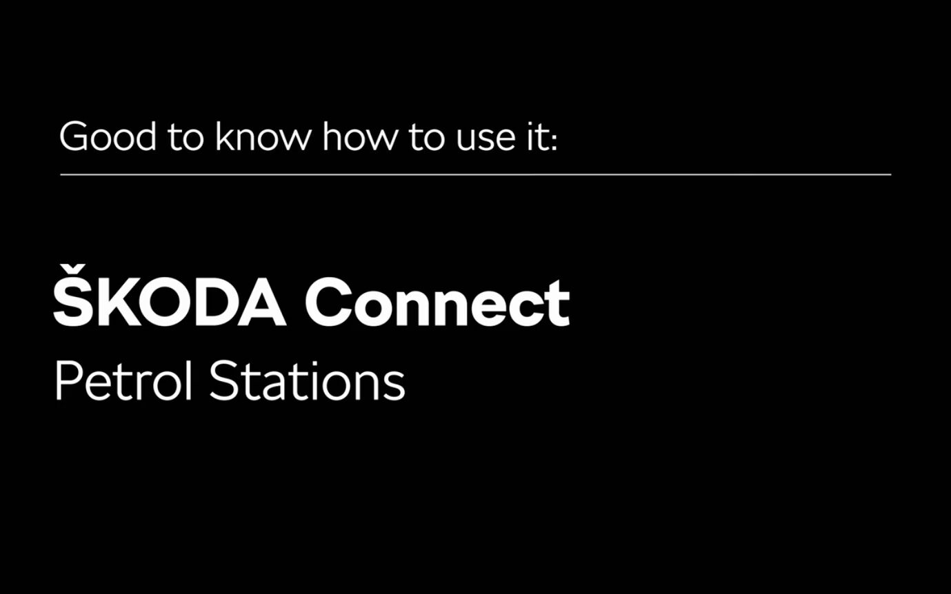 Skoda Connect: Petrol Stations - Skoda
